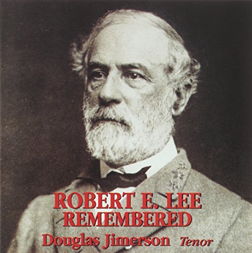 Douglas Jimerson/Robert E. Lee Remembered