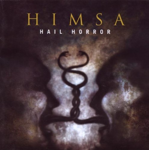 Himsa/Hail Horror