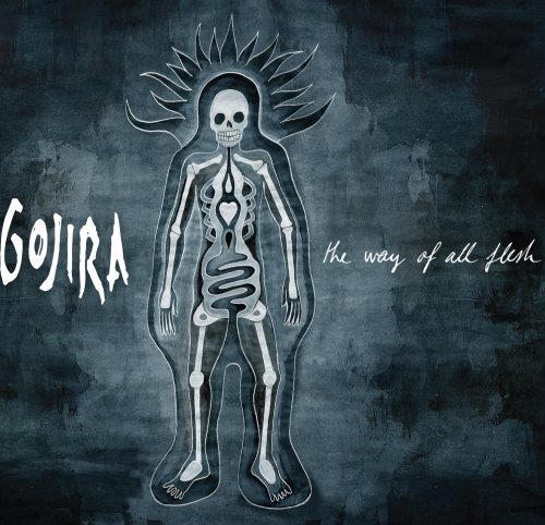 Gojira/Way Of All Flesh