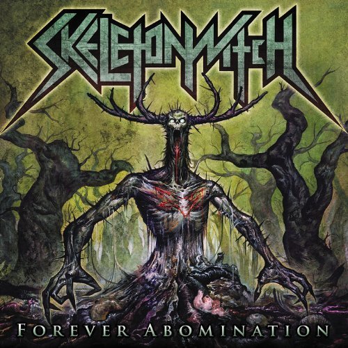Skeletonwitch/Forever Abomination
