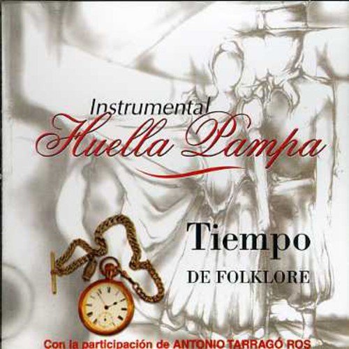Huella Pampa/Tiempo De Folklore@Import-Arg