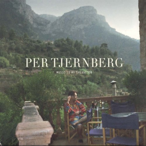 Per Tjernberg/Music Is My Salvation@Tjernberg/Adaker/Larsson/Feile