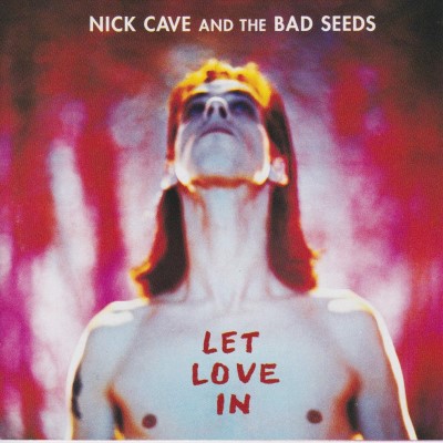 Nick Cave & The Bad Seeds/Let Love In