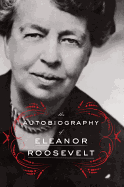 Eleanor Roosevelt/The Autobiography of Eleanor Roosevelt