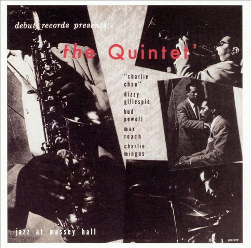 The Quintet/Jazz At Massey Hall