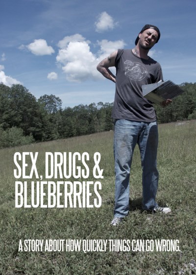 Sex, Drugs & Blueberries/Sex, Drugs & Blueberries@Dvd@Nr