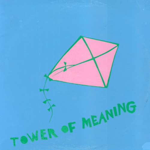 Album Art for Tower of Meaning by Arthur Russell