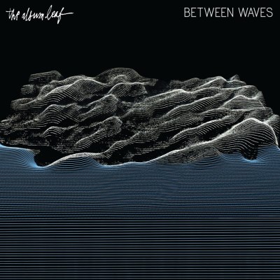 Album Art for Between Waves by The Album Leaf