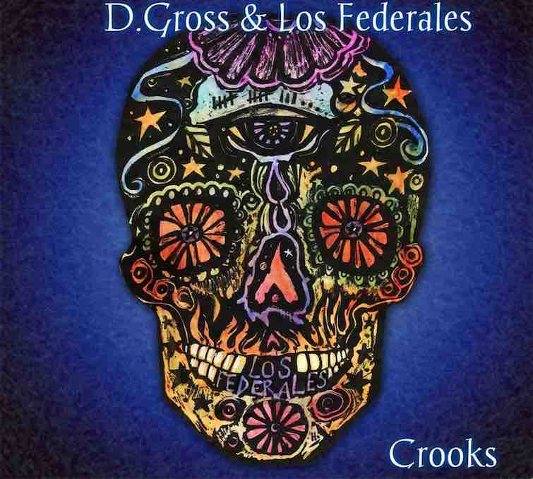 D. & Los Federales Gross/Crooks@Local