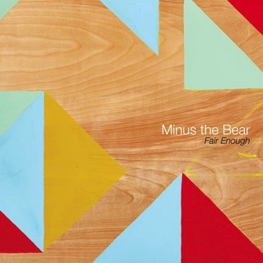Album Art for Fair Enough (baby pink vinyl) by Minus The Bear