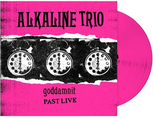 Alkaline Trio/Goddamnit: Past Live