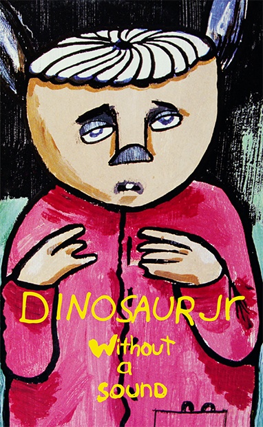 Dinosaur Jr./Without A Sound