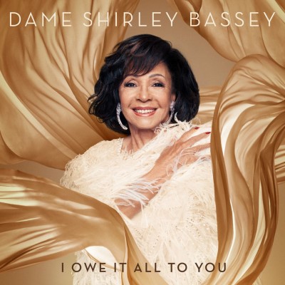 Shirley Bassey/I Owe It All To You