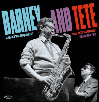 Barney Wilen Quartet feat. Tete Montoliu/Barney & Tete - Grenoble '88@RSD BF 2020