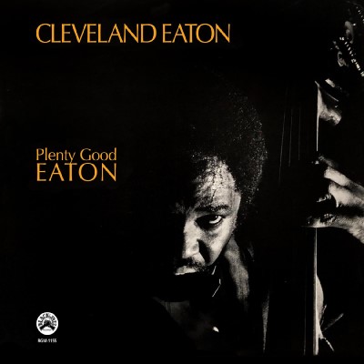 Cleveland Eaton/Plenty Good Eaton (Remastered Vinyl Edition)