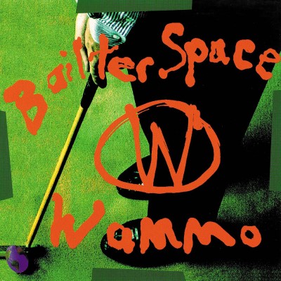 Bailter Space/Wammo (TRANSPARENT ORANGE VINYL)@Transparent Orange Vinyl