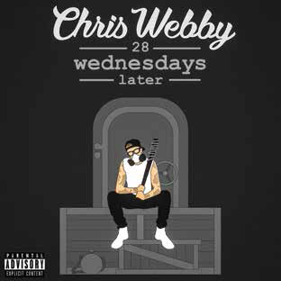 Chris Webby/28 Wednesdays Later