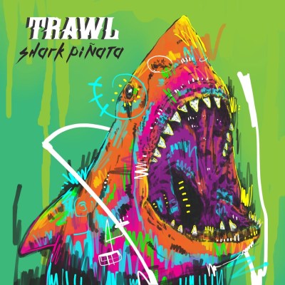 TRAWL/Shark Piñata & The Halo Singles