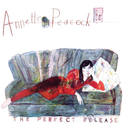 Annette Peacock/The Perfect Release