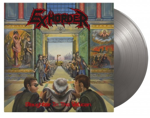 Exhorder/Slaughter In The Vatican (Limited 180-Gram Silver Colored Vinyl)