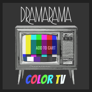 Dramarama/Color Tv