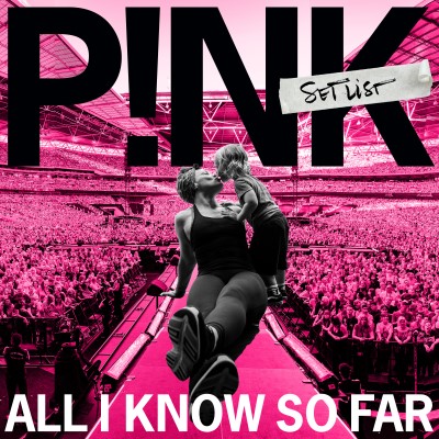 Pink/All I Know So Far – The Setlist