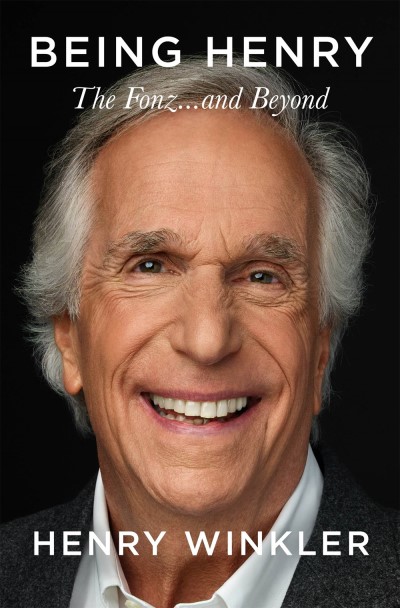 Henry Winkler/Being Henry@The Fonz . . . and Beyond