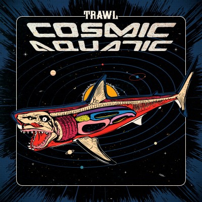 Trawl/Cosmic Aquatic@Local@Ep