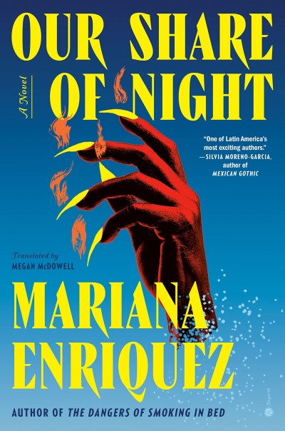 Mariana Enriquez/Our Share of Night@A Novel