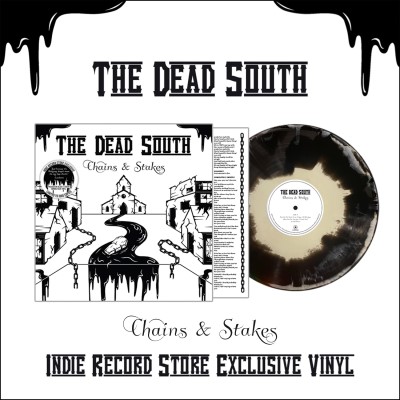 The Dead South/Chains & Stakes (Colored Vinyl)