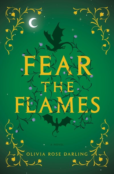 Olivia Rose Darling/Fear the Flames