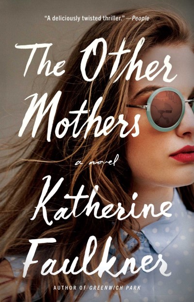 Katherine Faulkner/The Other Mothers