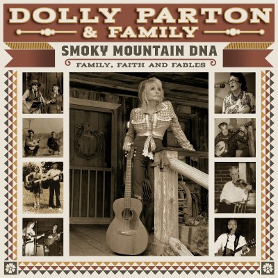 Dolly Parton & Family/Smoky Mountain DNA: Family, Faith & Fables@2CD