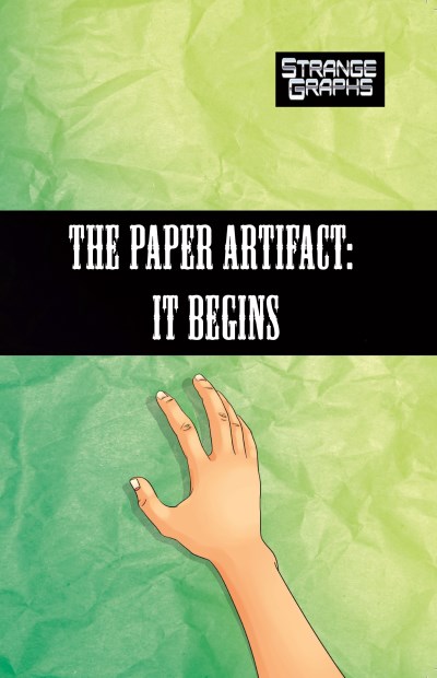 Strange Graphs/The Paper Artifact: It Begins