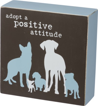 Primitives By Kathy Box Sign - Adopt Positive