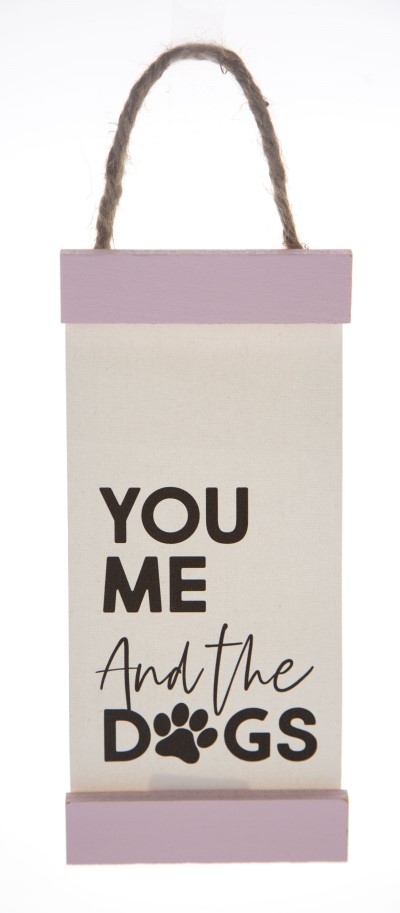 P Graham Dunn Fabric Sign - You Me And The Dogs - Pink