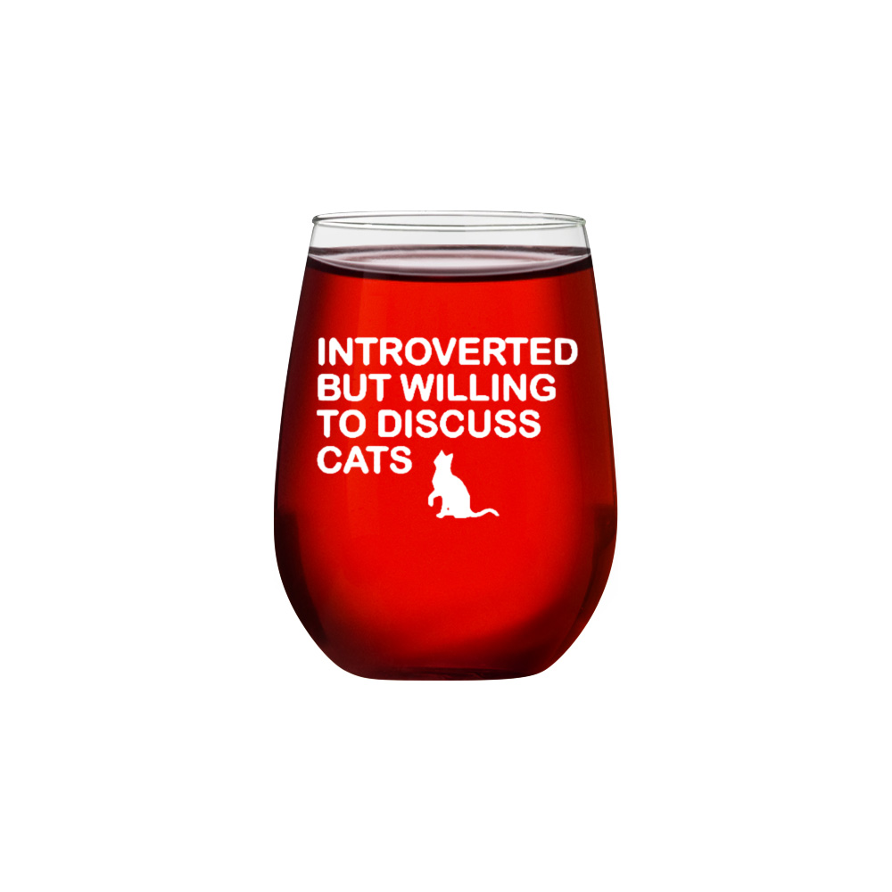 Hollywood Feed Wine Glass - Introverted But Willing to Discuss Cats
