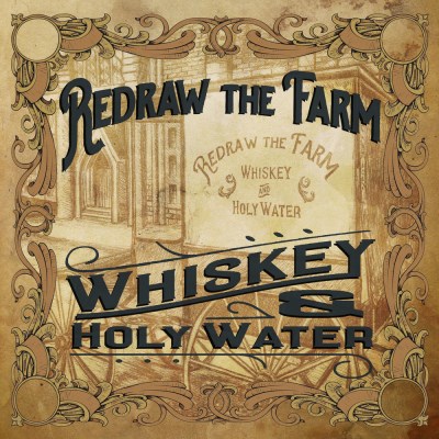 Redraw The Farm Whiskey & Holy Water 