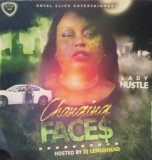 Lady Hu$tle Changing Faces 