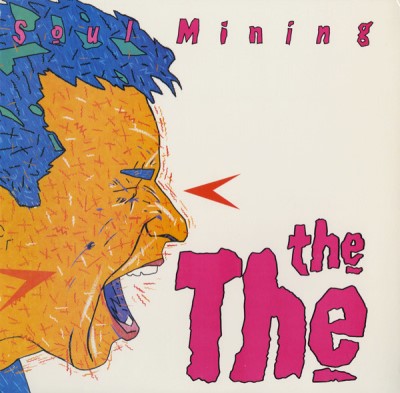 The The/Soul Mining@Epic, 1984. Very Good