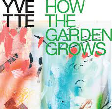 Yvette/How The Garden Grows@Amped Exclusive