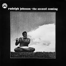 Rudolph Johnson/The Second Coming (INDIE EXCLUSIVE, REMASTERED ORANGE WITH BLACK SWIRL VINYL)
