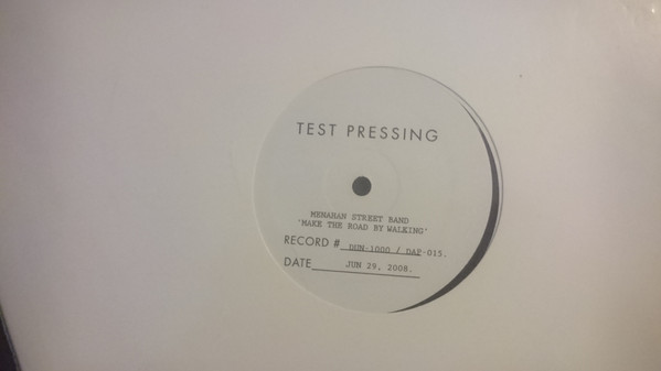 Menahan Street Band/Make The Road By Walking@Dunham, 2008. Very Good+@(Test Pressing.)