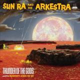 Sun Ra/Thunder Of The Gods (LIGHTNING YELLOW VINYL)