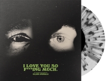 Glass Animals/I Love You So F***ing Much (Black/White Splatter Vinyl)@Indie Exclusive