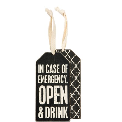 Primitives by Kathy Bottle Tag-In Case of Emergency Open & Drink