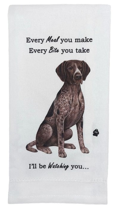 E&S Kitchen Towel I'll Be Watching You...-German Shorthair Pointer