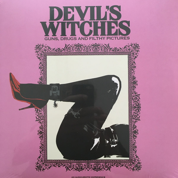 Devil's Witches/Guns, Drugs & Filthy Pictures