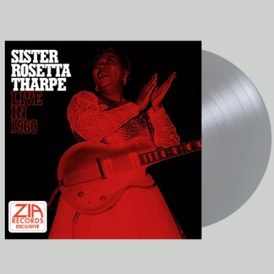 Sister Rosetta Tharpe/Live In 1960 (Zia Exclusive)@Metallic Silver Vinyl@Limited to 200