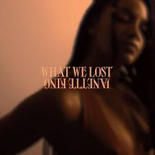 Janette King/What We Lost (INDIE EXCLUSIVE)